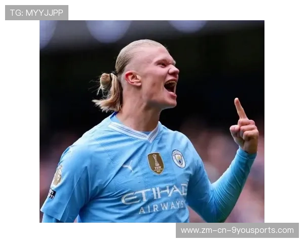 哈兰德再创进球神话，曼城锋线直指世界杯金靴